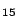 $_{15}$